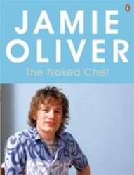 Naked Chef - Jamie Oliver (ISBN: 9780141042954)
