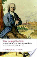Reveries of the Solitary Walker - Jean-Jacques Rousseau (ISBN: 9780199563272)