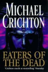 Eaters Of The Dead - Michael Crichton (ISBN: 9780099222828)