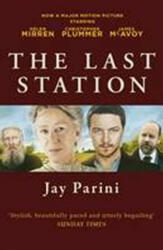 LAST STATION THE EXP - PARINI JAY (ISBN: 9781847677792)