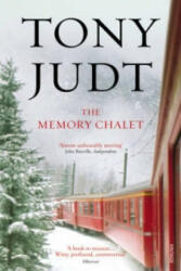 Memory Chalet - Tony Judt (ISBN: 9780099555599)