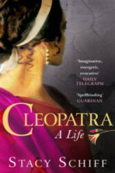 Cleopatra - Stacy Schiff (ISBN: 9780753539569)
