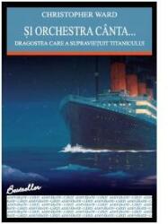 Si orchestra canta. . . - Christopher Ward (2012)