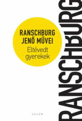 Eltévedt gyerekek (ISBN: 9789632481821)