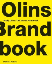 Wally Olins: The Brand Handbook - Wally Olins (2008)