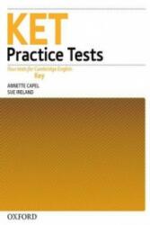 KET Practice Tests: : Practice Tests Without Key - Sue Ireland, Annette Capel (2004)