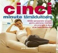 Cinci minute tamaduitoare - Jane Alexander (ISBN: 9789737995087)