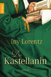 Die Kastellanin - Iny Lorentz, Elmar Lorentz (ISBN: 9783426631706)