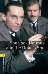 Sherlock Holmes and the Duke's Son Audio pack - Oxford University Press Library (2018)