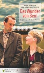 Das Wunder von Bern - Sönke Wortmann, Marion Döbert (ISBN: 9783944668086)