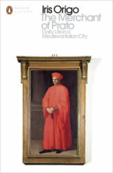 Merchant of Prato - Iris Origo (ISBN: 9780241293928)