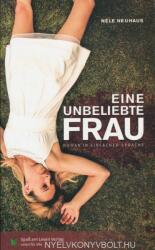 Eine unbeliebte Frau - Nele Neuhaus, Heike Ladewig (ISBN: 9783944668697)
