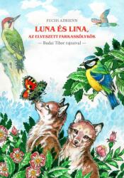 Luna és lina, az elveszett farkaskölykök (2018)