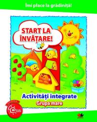 Start la învățare! Activități integrate pentru grupa mare (ISBN: 9786063327483)