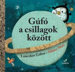 Gúfó a csillagok között (ISBN: 9786155649325)
