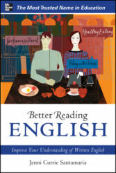 Better Reading English: Improve Your Understanding of Written English - Jenni Currie Santamaria (ISBN: 9780071744768)