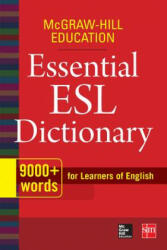 McGraw-Hill Education Essential ESL Dictionary - McGraw-Hill Education (ISBN: 9780071840187)