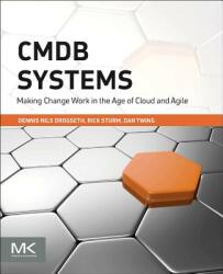 Cmdb Systems: Making Change Work in the Age of Cloud and Agile (ISBN: 9780128012659)