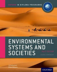 Ib Environmental Systems and Societies Course Book: 2015 Edition: Oxford Ib Diploma Program (ISBN: 9780198332565)