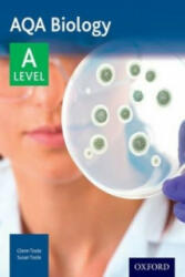 AQA Biology: A Level Student Book - Glenn Toole, Susan Toole (ISBN: 9780198351771)