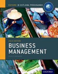 Oxford IB Diploma Programme: Business Management Course Companion - Woolrich (ISBN: 9780198392811)