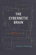 Cybernetic Brain - Andrew Pickering (ISBN: 9780226667904)