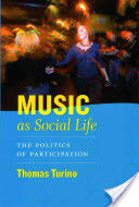 Music as Social Life - The Politics of Participation (ISBN: 9780226816982)