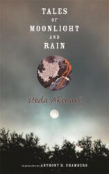 Tales of Moonlight and Rain - U Akinari (ISBN: 9780231139137)