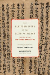 Platform Sutra of the Sixth Patriarch - Yampolsky (ISBN: 9780231159579)
