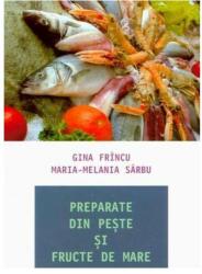 Preparate din peşte şi fructe de mare (ISBN: 9789737785268)
