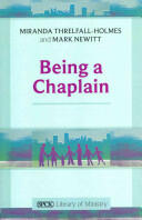 Being a Chaplain (ISBN: 9780281063857)