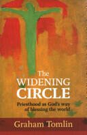 Widening Circle - Priesthood As God's Way Of Blessing The World (ISBN: 9780281069026)