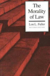 Morality of Law - Lon Luvois Fuller (ISBN: 9780300010701)