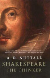 Shakespeare the Thinker - A D Nuttall (ISBN: 9780300136296)