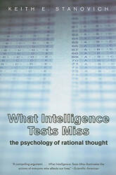 What Intelligence Tests Miss - Keith E Stanovich (ISBN: 9780300164626)