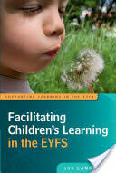 Facilitating Children's Learning in the Eyfs (ISBN: 9780335247615)