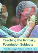 Teaching the Primary Foundation Subjects (ISBN: 9780335263769)