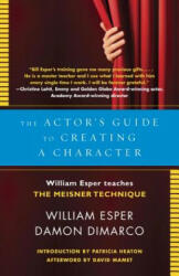 Actor's Guide to Creating a Character - William Esper (ISBN: 9780345805683)