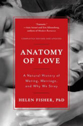 Anatomy of Love - Helen Fisher (ISBN: 9780393349740)