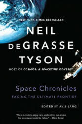 Space Chronicles - Neil Degrasse Tyson, Avis Lang (ISBN: 9780393350371)