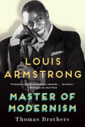 Louis Armstrong Master of Modernism (ISBN: 9780393350807)
