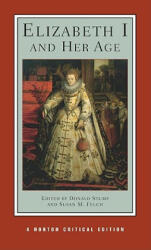Elizabeth I and Her Age - Donald Stump (ISBN: 9780393928228)