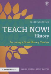 Teach Now! History - Mike Gershon (ISBN: 9780415713412)