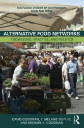 Alternative Food Networks - David Goodman (ISBN: 9780415747691)