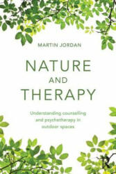 Nature and Therapy - Martin Jordan (ISBN: 9780415854610)