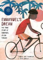 Emmanuel's Dream: The True Story of Emmanuel Ofosu Yeboah (ISBN: 9780449817445)