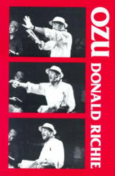 Donald Richie - Ozu - Donald Richie (ISBN: 9780520032774)