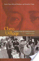 Chen Village: Revolution to Globalization (ISBN: 9780520259317)