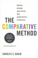 The Comparative Method: Moving Beyond Qualitative and Quantitative Strategies (ISBN: 9780520280038)