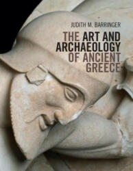 Art and Archaeology of Ancient Greece - Judith M. Barringer (ISBN: 9780521171809)